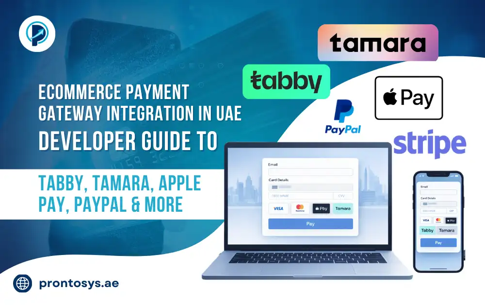 Ecommerce Payment Gateway Integration in Dubai & UAE A 2026 Developer Guide to Tabby, Tamara, Apple Pay, PayPal & More