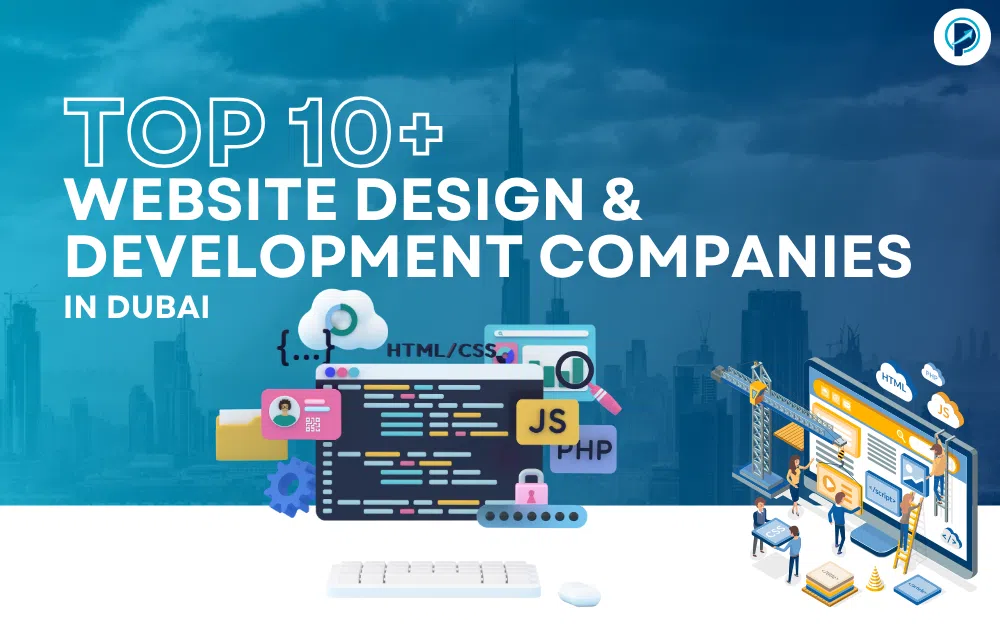 Top 10+ Website Design & Development Companies in Dubai 2025