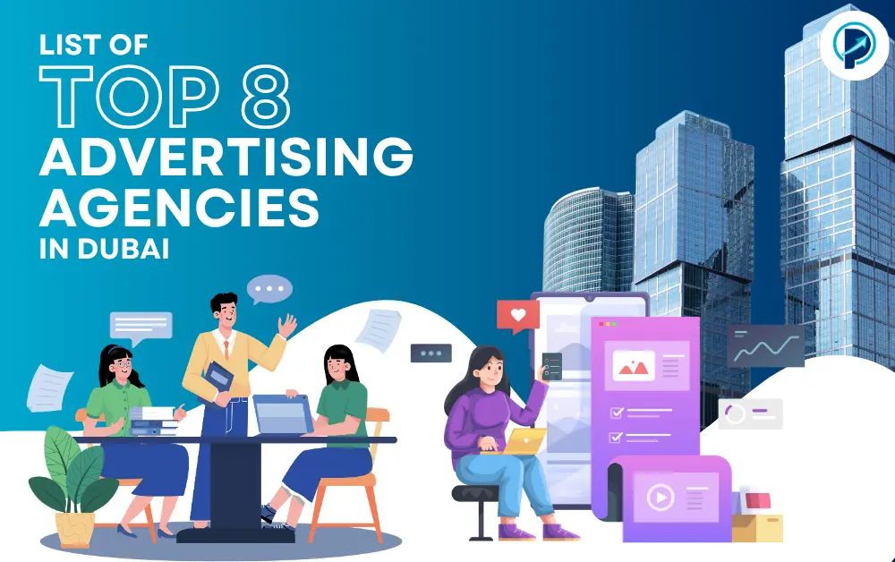 List of Top 8 Advertising Agencies in Dubai