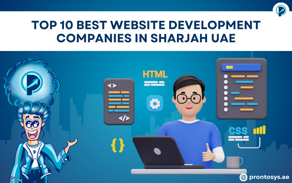 Top 10 Best Website Development Companies in Sharjah UAE