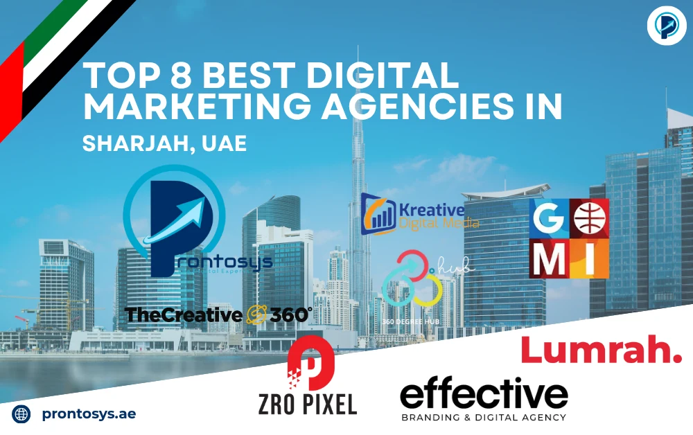 Top 8 Best Digital Marketing Agencies in Sharjah, UAE
