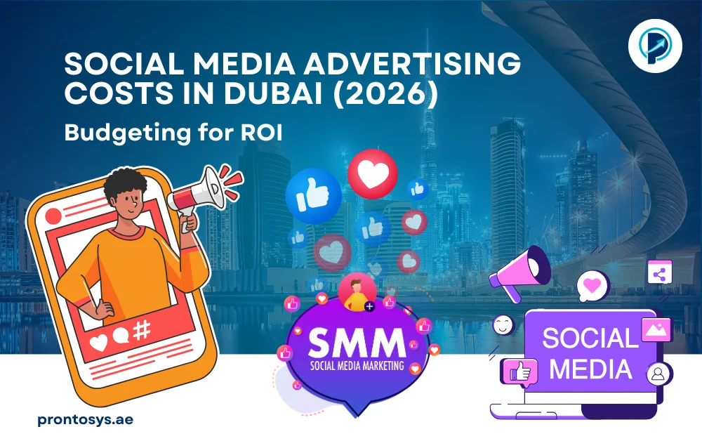 Social Media Advertising Costs in Dubai (2026) Budgeting for ROI