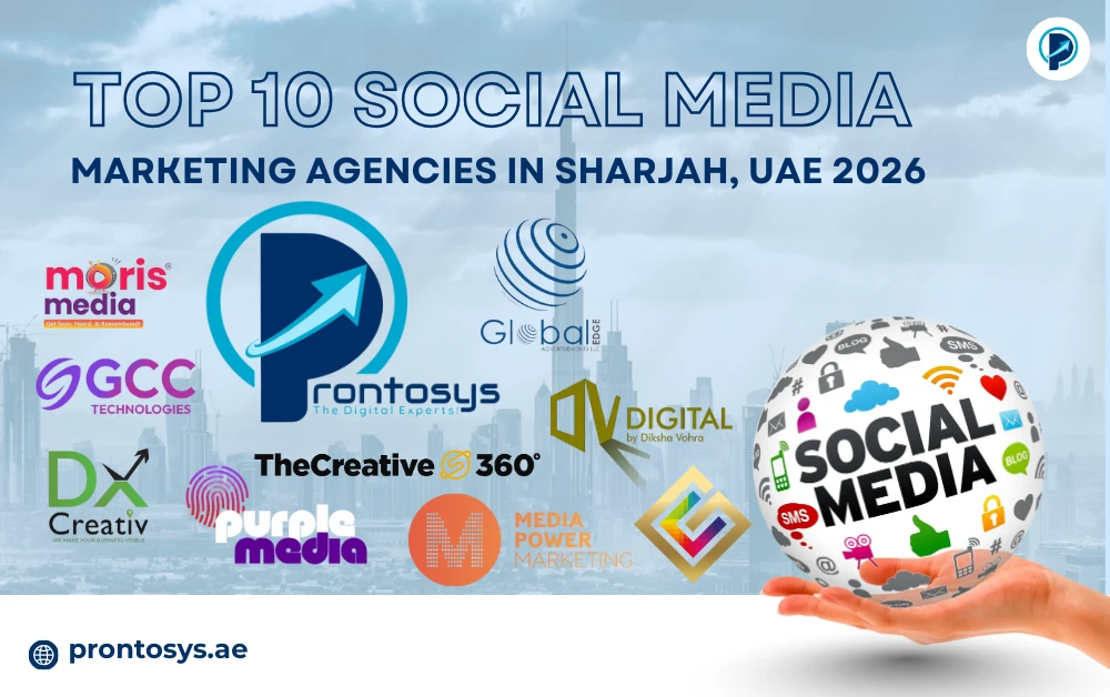 TOP 10 Social Media Marketing Agencies in Sharjah, UAE 2026