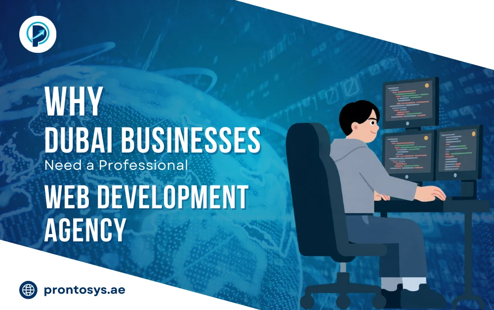 Why Dubai Businesses Need a Professional Web Development Agency in 2026